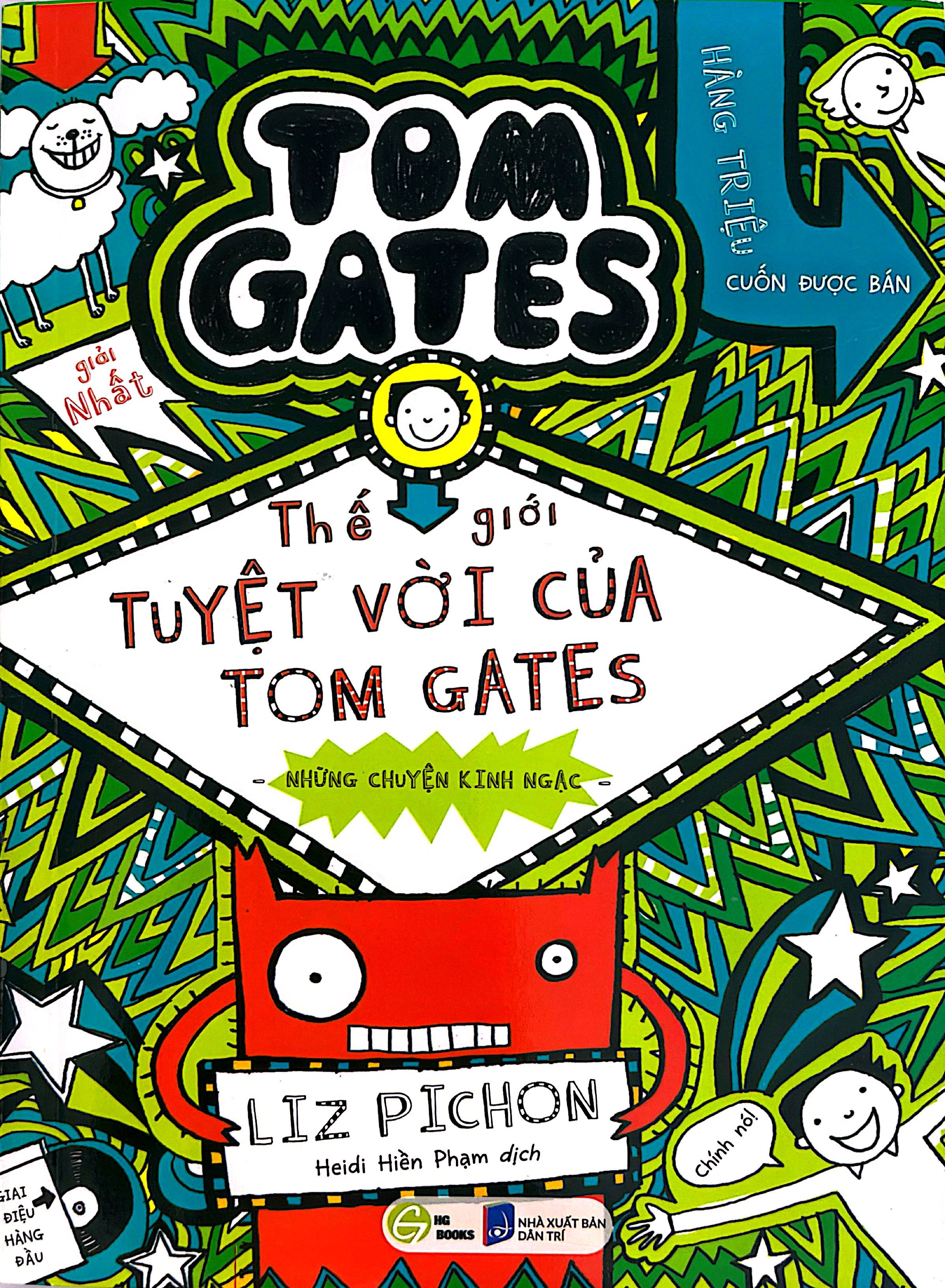 Thế Giới Tuyệt Vời Của Tom Gates - Những Chuyện Kinh Ngạc - Ảnh 2