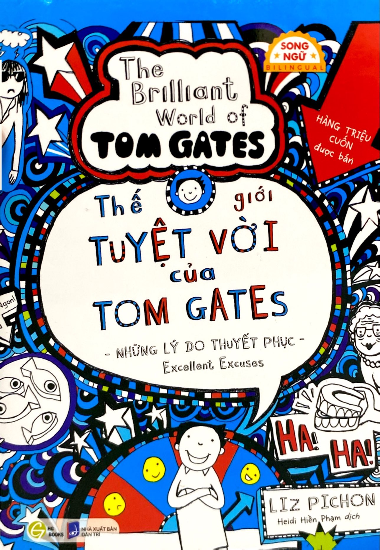 The Gioi Tuyet Voi Cua Tom Gates - Nhung Ly Do Thuyet Phuc - Excellent Excuses - Ảnh 2