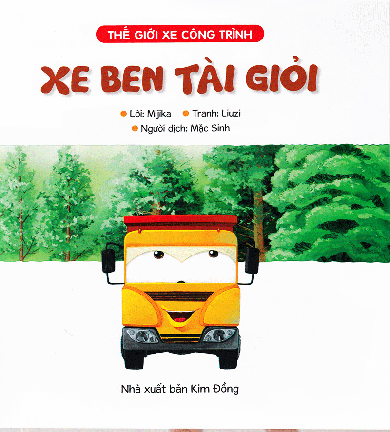 thế giới xe công trình - xe cẩu tốt bụng (tái bản 2019) - Ảnh 5