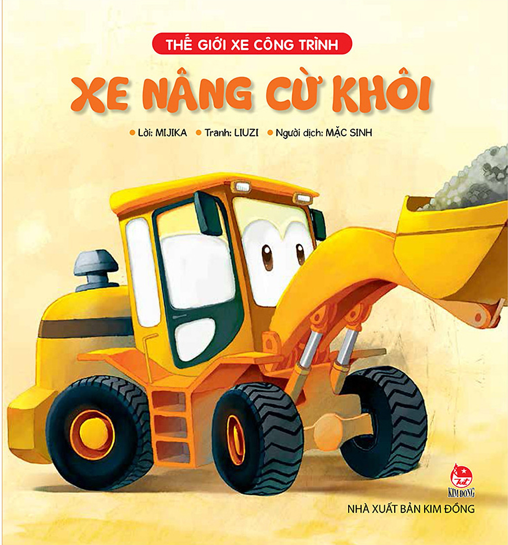 thế giới xe công trình - xe nâng cừ khôi (tái bản 2019) - Ảnh 2