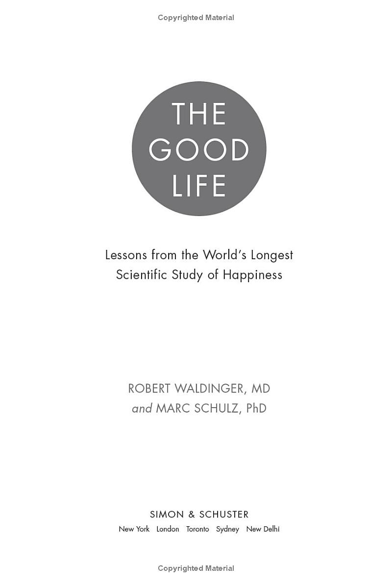 the good life: lessons from the world's longest study on happiness - Ảnh 4