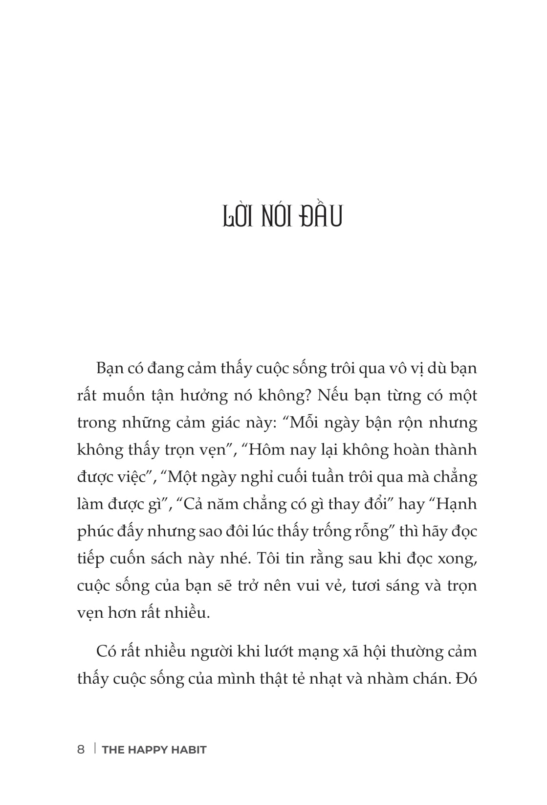 The Happy Habit - Bí Mật Của Người Luôn Hạnh Phúc - Ảnh 7