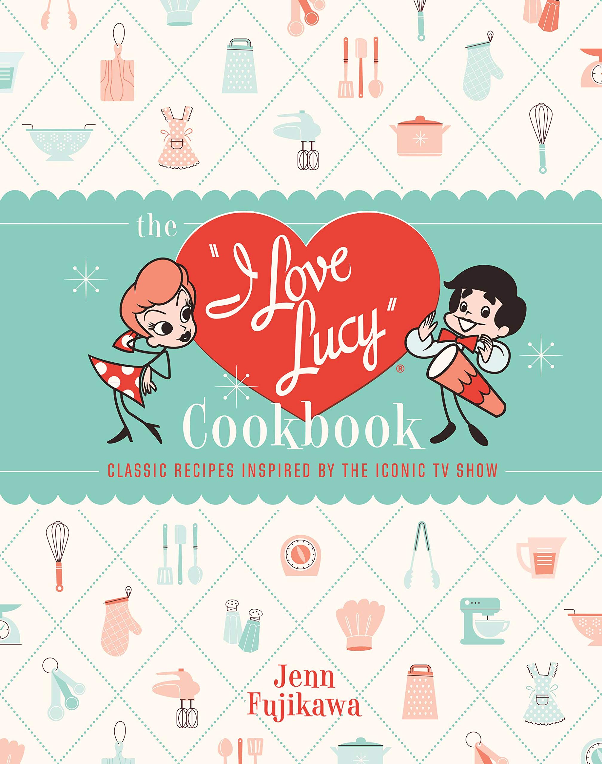 the i love lucy cookbook: classic recipes inspired by the iconic tv show - Ảnh 2