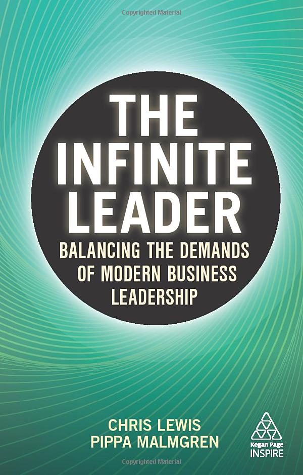 the infinite leader: balancing the demands of modern business leadership (kogan page inspire) - Ảnh 2