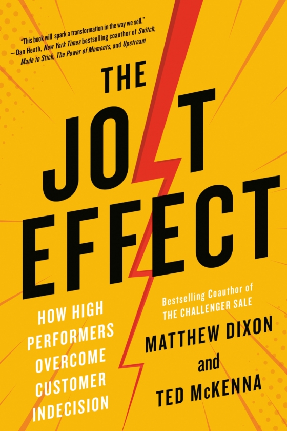 the jolt effect: how high performers overcome customer indecision - Ảnh 2