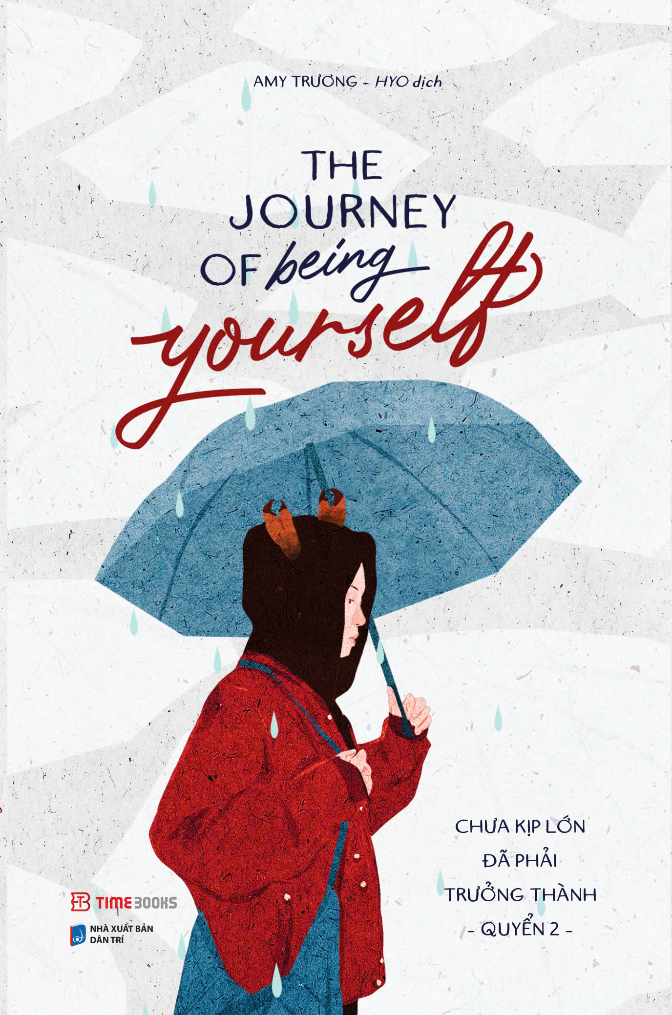 the journey of being yourself - chưa kịp lớn đã phải trưởng thành - quyển 2 - phiên bản song ngữ việt-anh - Ảnh 6