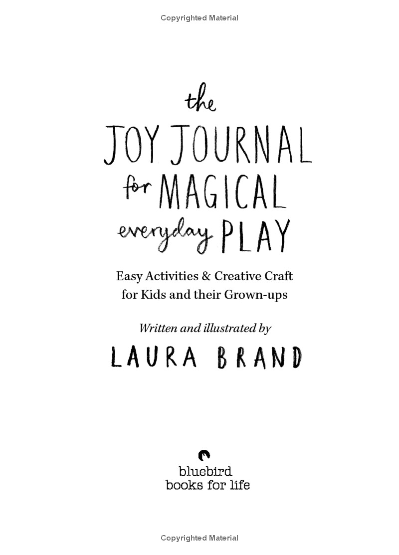 the joy journal for magical everyday play: easy activities & creative craft for kids and their grown-ups - Ảnh 5
