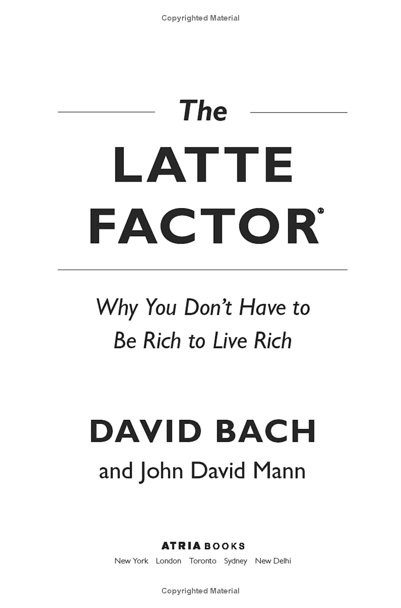 the latte factor: why you don't have to be rich to live rich - Ảnh 4