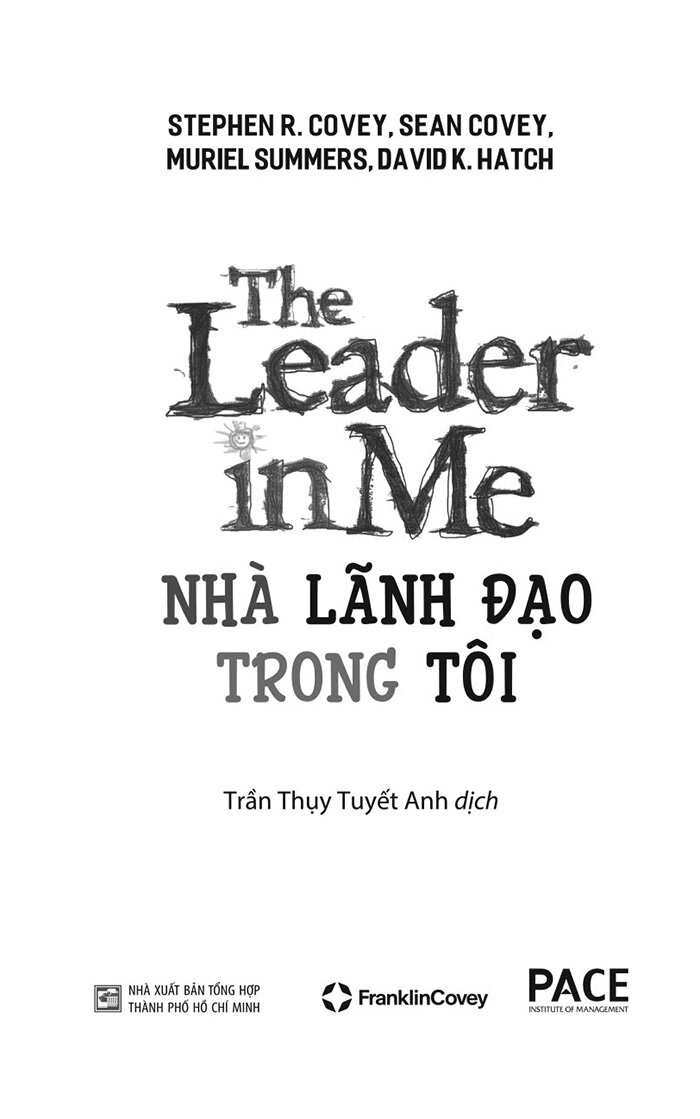 the leader in me - nhà lãnh đạo trong tôi - Ảnh 2