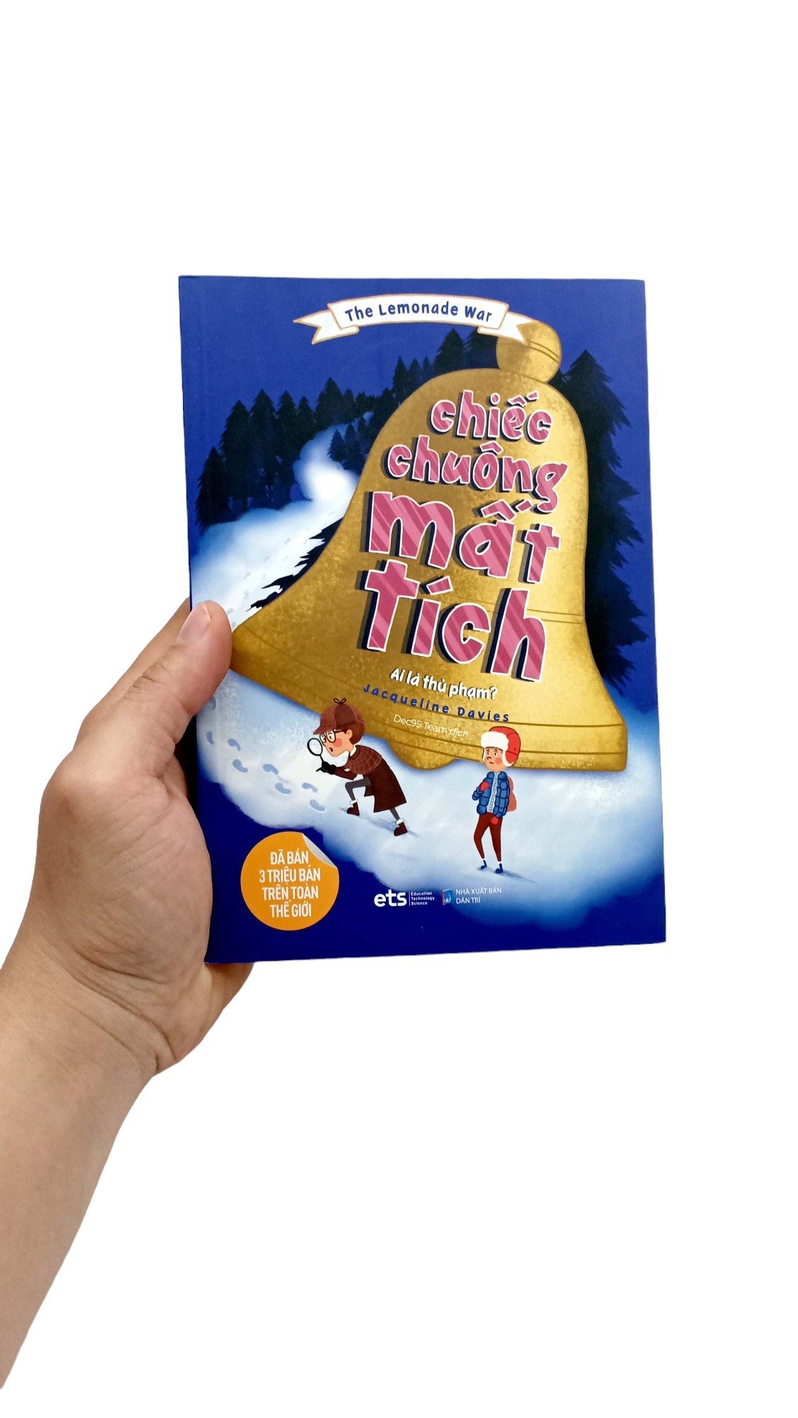 the lemonade war: chiếc chuông mất tích - Ảnh 7