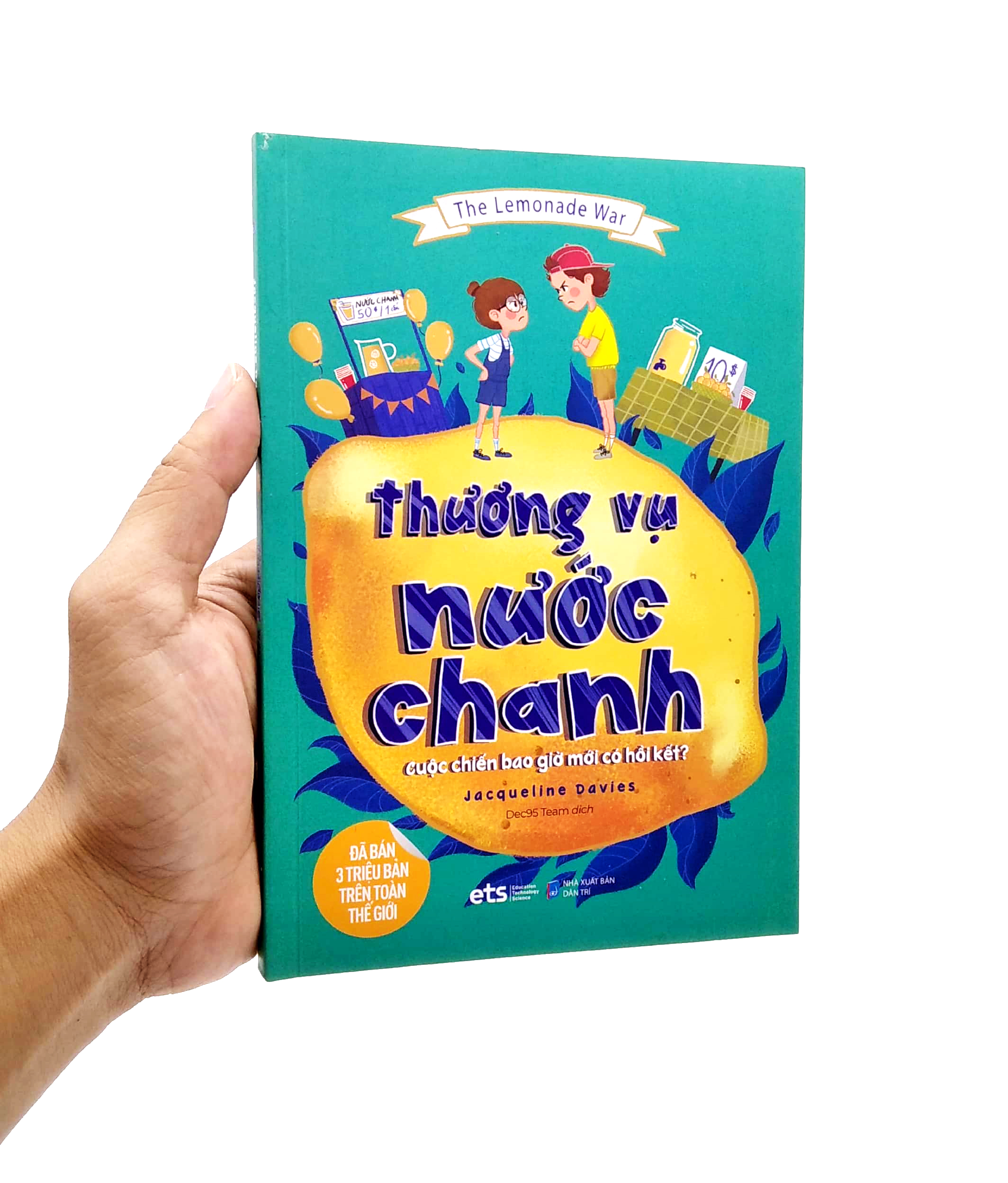 The Lemonade War: Thương Vụ Nước Chanh - Ảnh 7