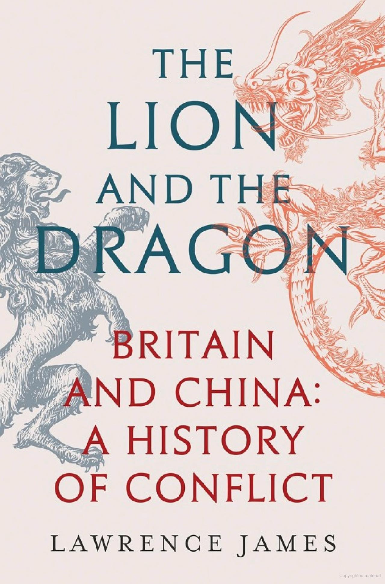 The Lion And The Dragon - Britain And China - A History Of Conflict - Ảnh 2