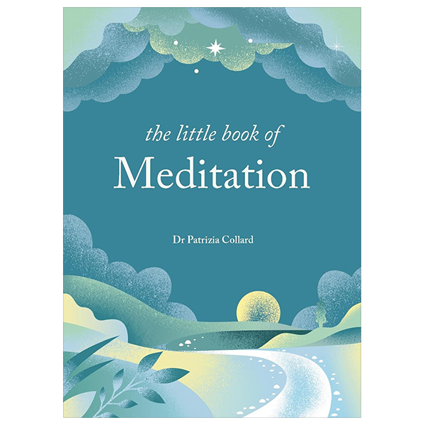 The Little Book Of Meditation