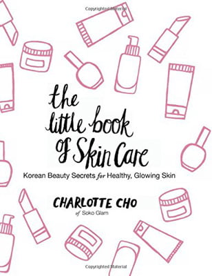 the little book of skin care : korean beauty secrets for healthy, glowing skin - Ảnh 2