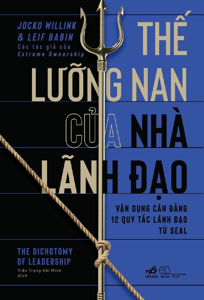thế lưỡng nan của nhà lãnh đạo - vận dụng cân băng 12 quy tắc lãnh đạo từ seal - Ảnh 2