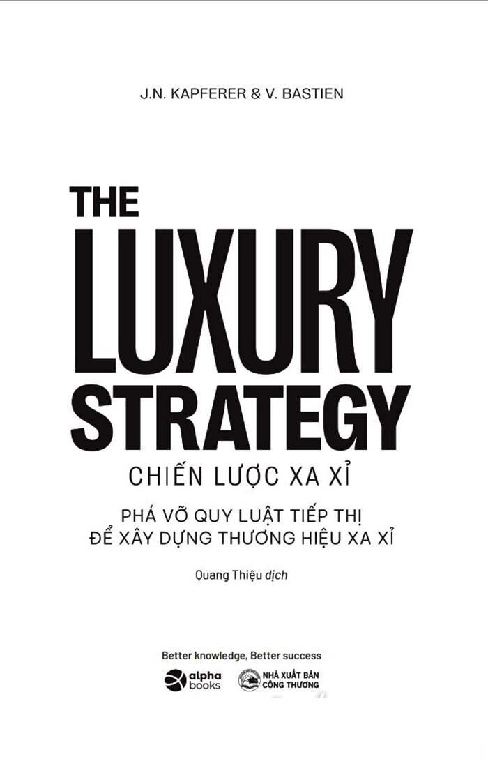the luxury strategy - chiến lược xa xỉ - Ảnh 3