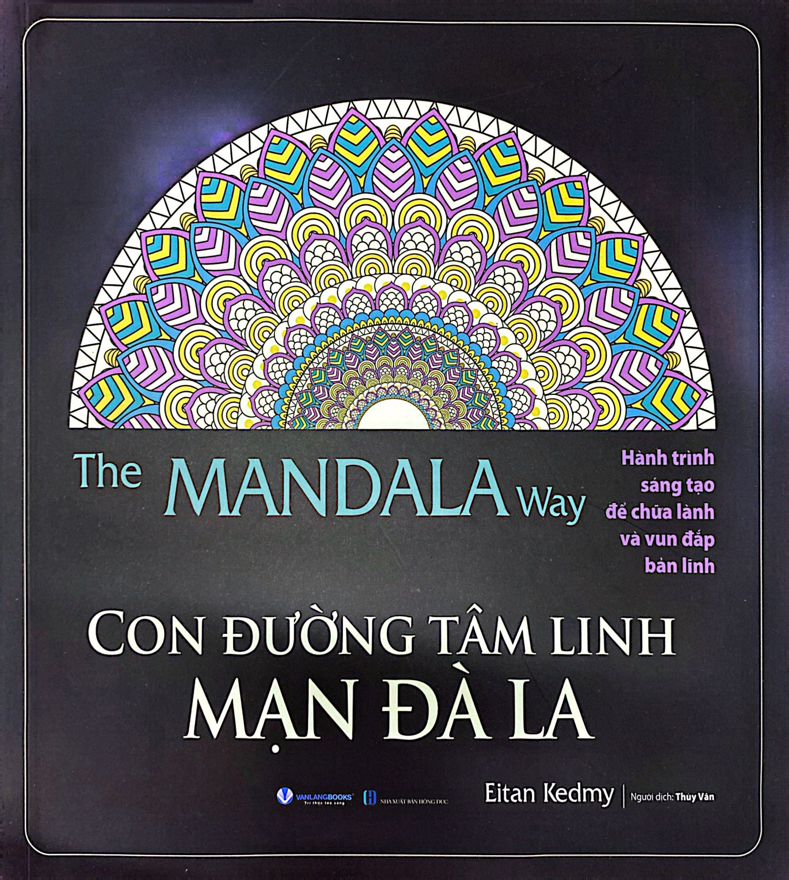 The Mandala Way - Con Đường Tâm Linh Mạn Đà La - Ảnh 2