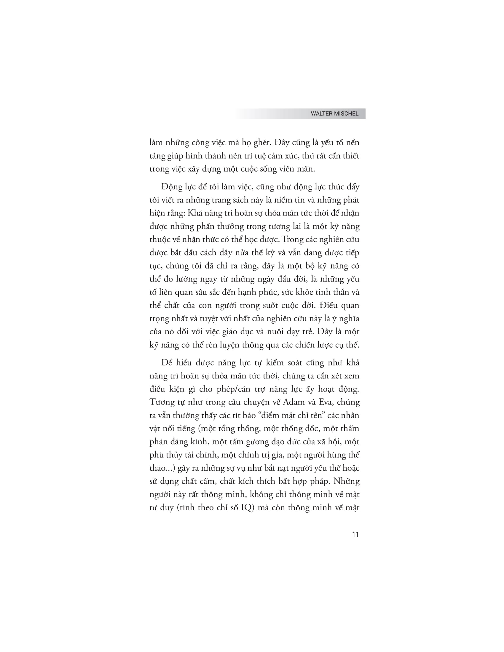 the marshmallow test - hiệu ứng của sự cám dỗ và khai phá sức mạnh của ý chí tự chủ để kiểm soát bản năng - Ảnh 10