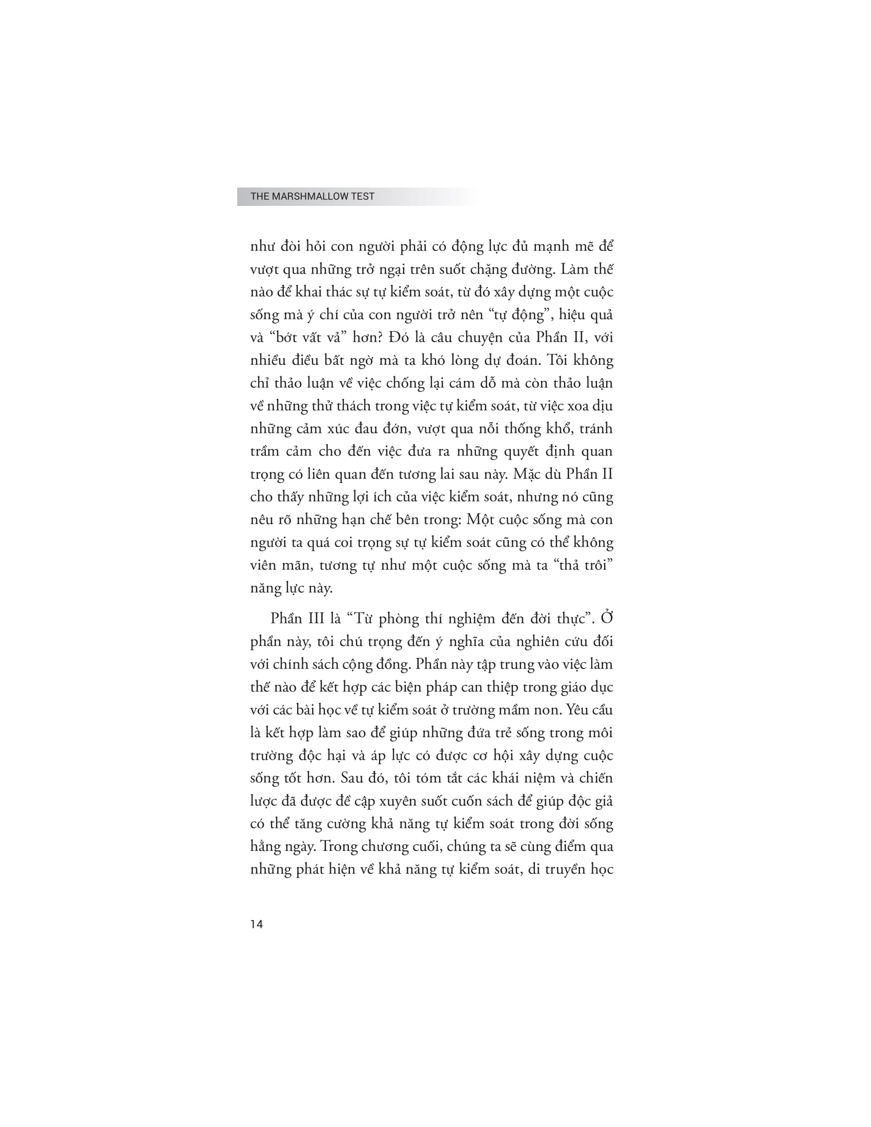 the marshmallow test - hiệu ứng của sự cám dỗ và khai phá sức mạnh của ý chí tự chủ để kiểm soát bản năng - Ảnh 13