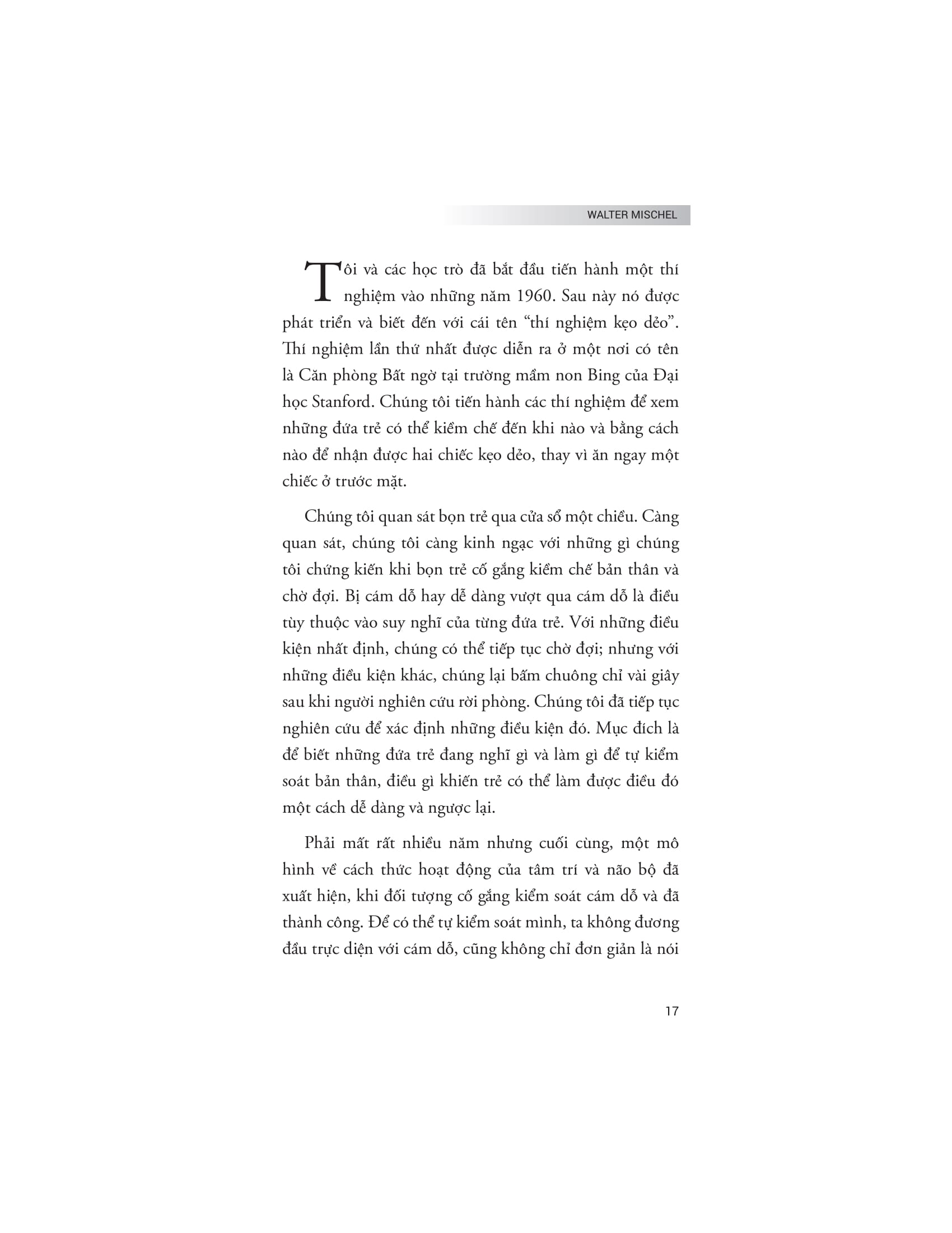 the marshmallow test - hiệu ứng của sự cám dỗ và khai phá sức mạnh của ý chí tự chủ để kiểm soát bản năng - Ảnh 16