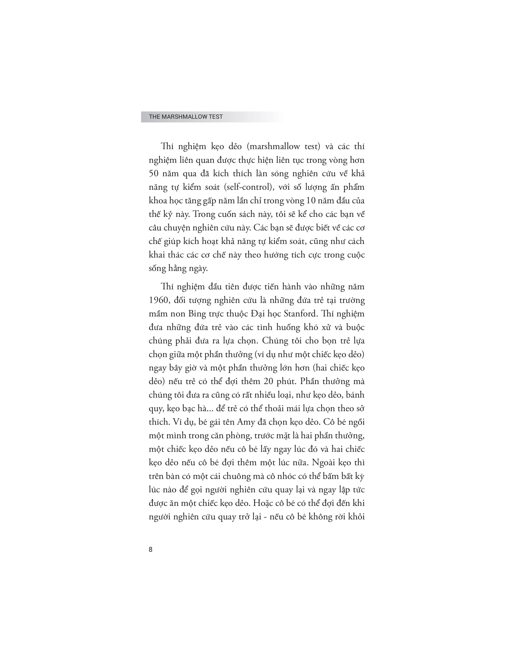 the marshmallow test - hiệu ứng của sự cám dỗ và khai phá sức mạnh của ý chí tự chủ để kiểm soát bản năng - Ảnh 7