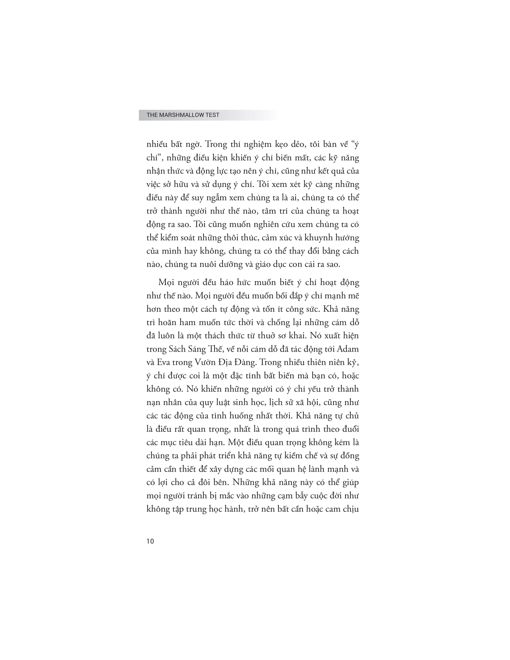 the marshmallow test - hiệu ứng của sự cám dỗ và khai phá sức mạnh của ý chí tự chủ để kiểm soát bản năng - Ảnh 9