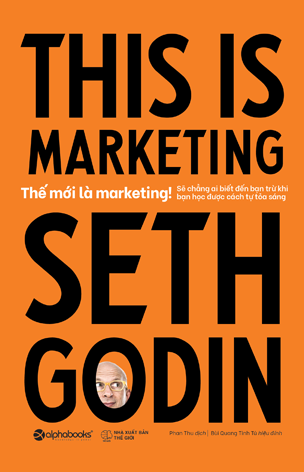 thế mới là marketing! - this is marketing - Ảnh 2