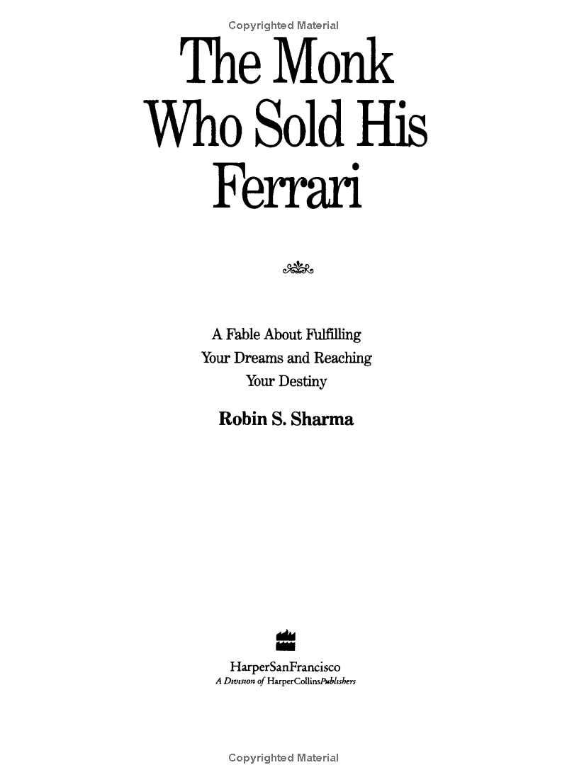 the monk who sold his ferrari: a fable about fulfilling your dreams and reaching your destiny - Ảnh 12