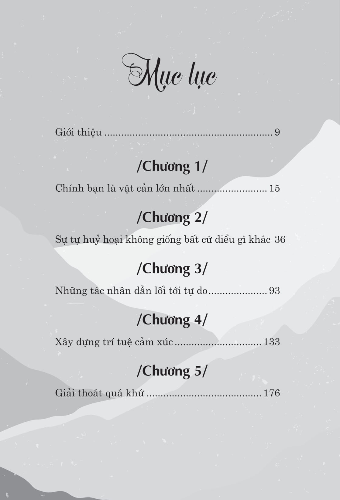 the mountain is you: nếu không giải quyết vấn đề, bạn sẽ trở thành vấn đề - Ảnh 4