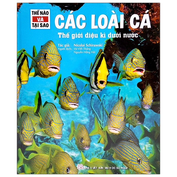 thế nào và tại sao - các loài cá - thế giới diệu kì dưới nước