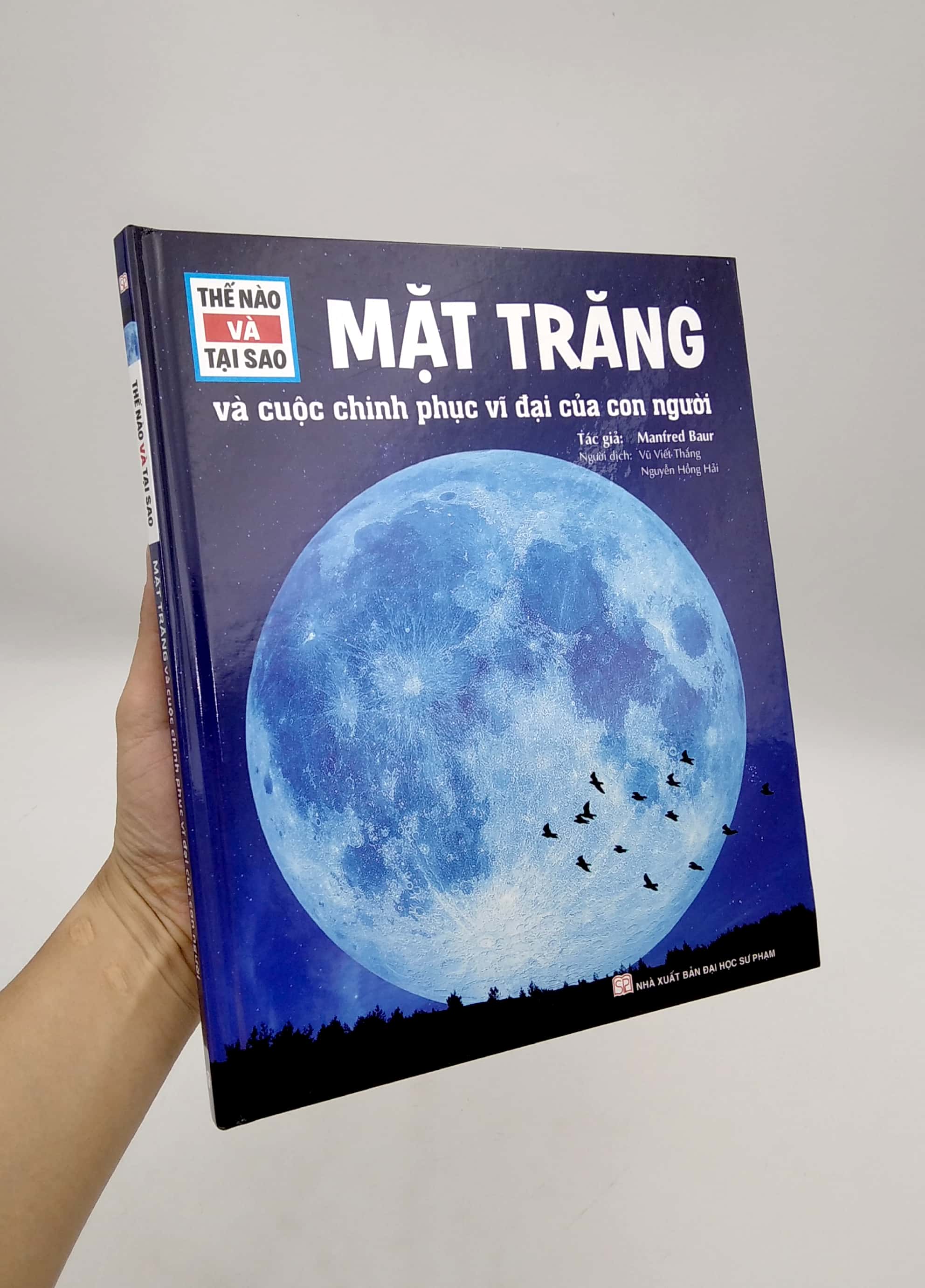 thế nào và tại sao - mặt trăng và cuộc chinh phục vĩ đại của con người - Ảnh 15