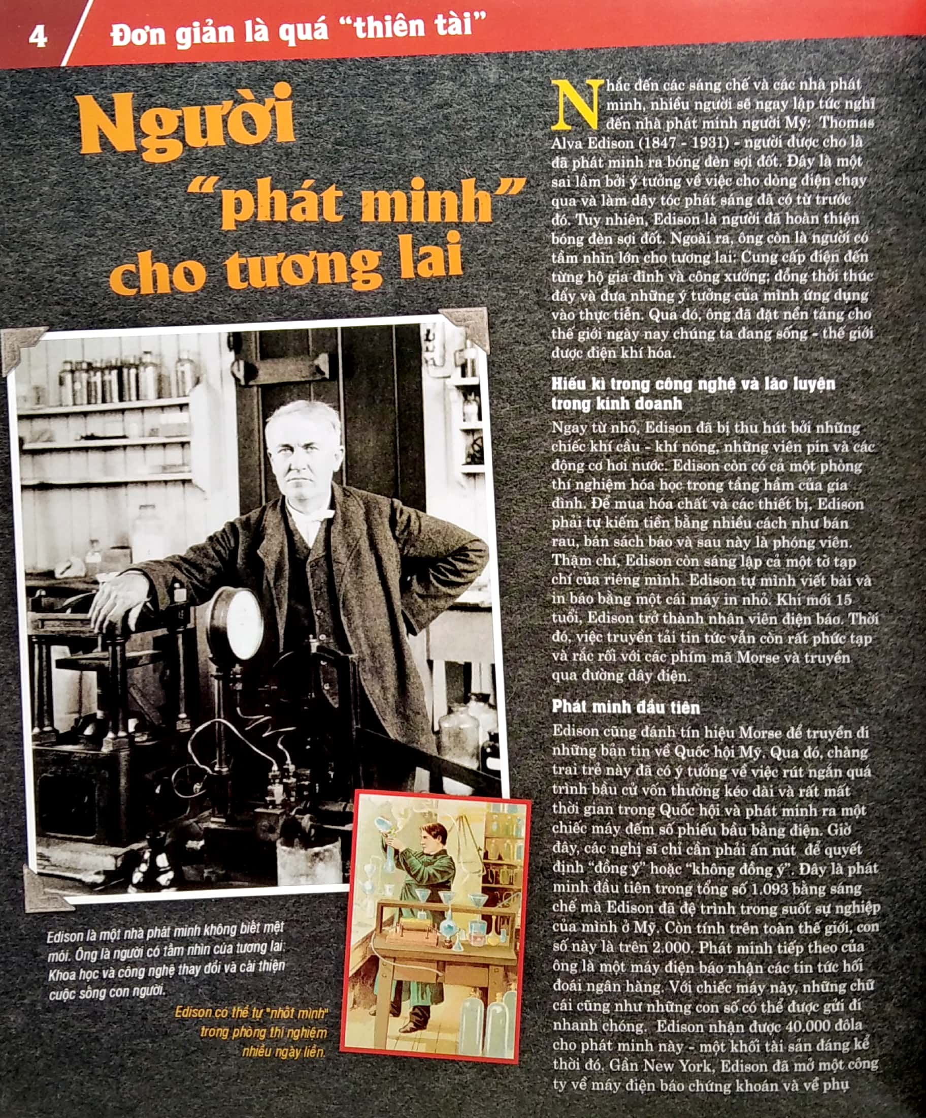 thế nào và tại sao: những phát minh - thiên tài với ý tưởng bất chợt - Ảnh 5