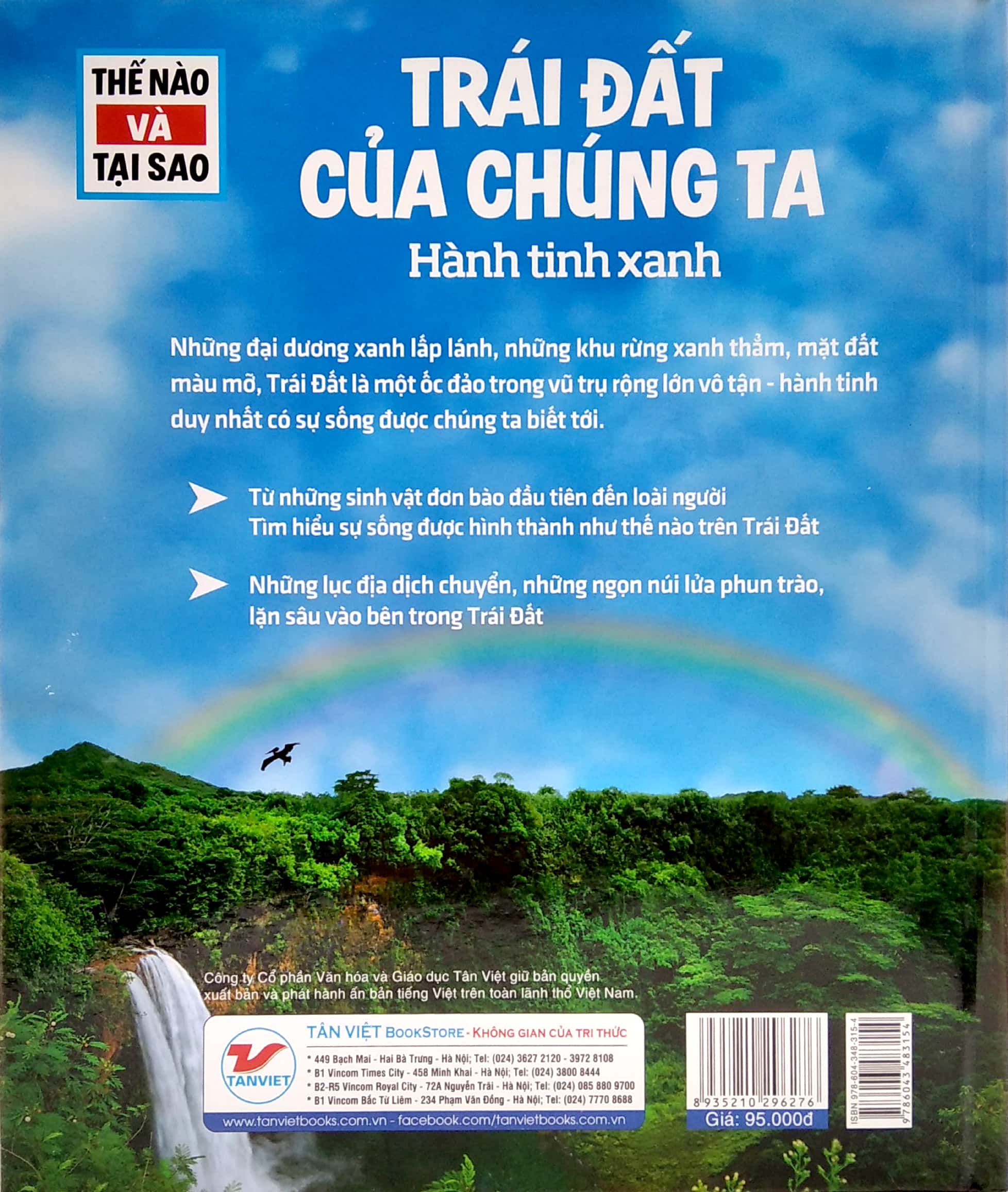 thế nào và tại sao - trái đất của chúng ta - hành tinh xanh (tái bản) - Ảnh 11