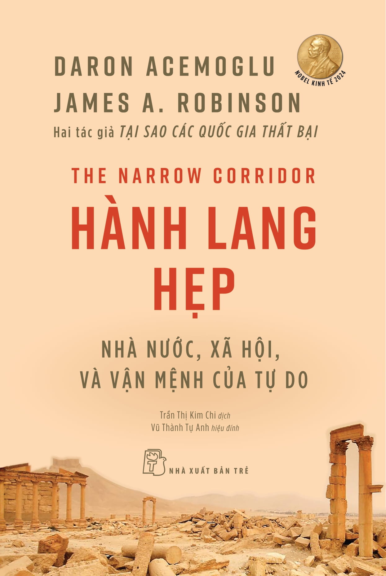 the narrow corridor - hành lang hẹp - nhà nước, xã hội, và vận mệnh của tự do - Ảnh 2