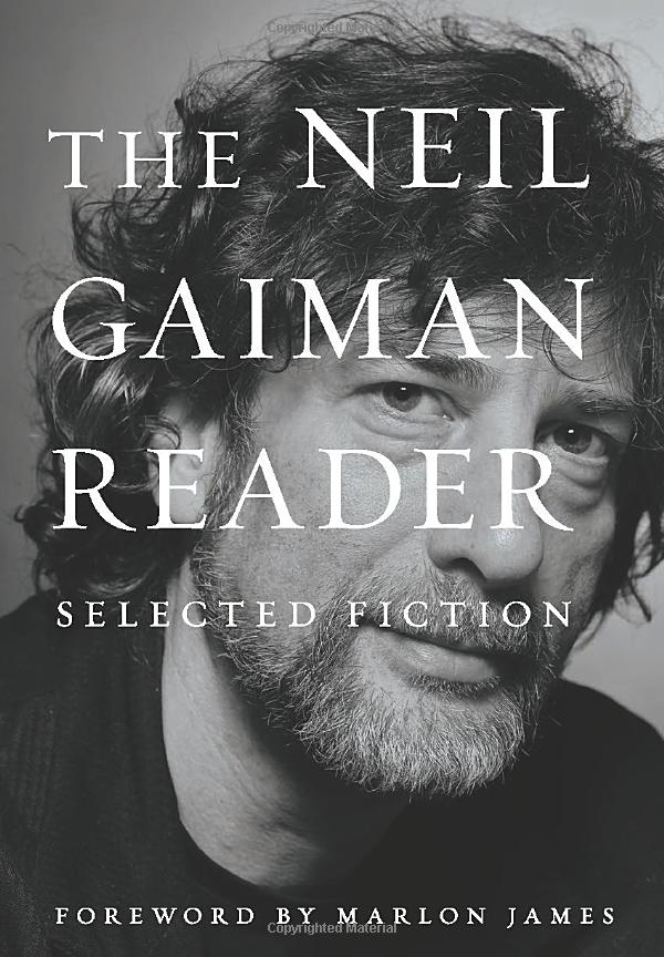 the neil gaiman reader: selected fiction - Ảnh 2