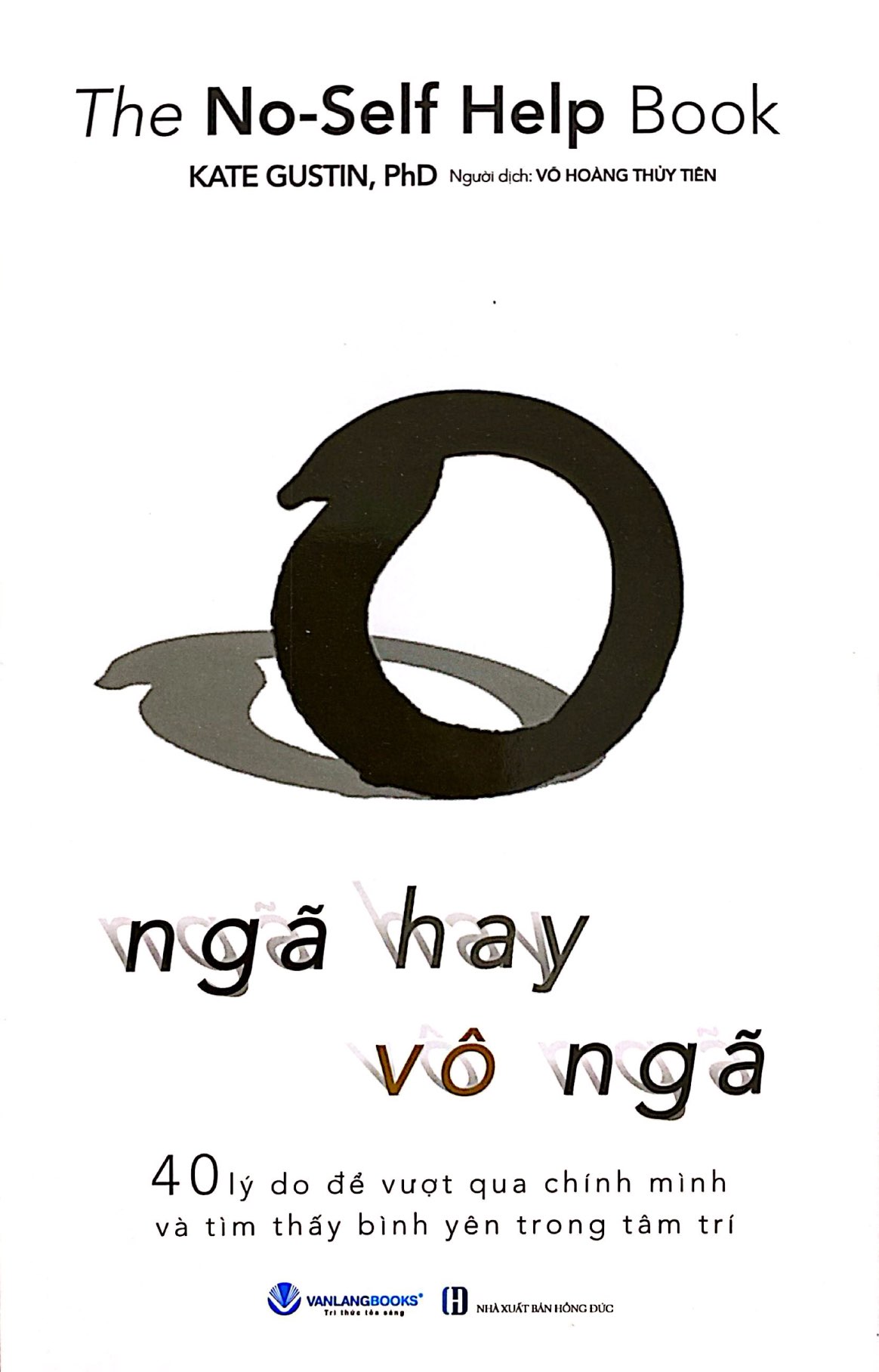 the no-self help book - ngã hay vô ngã - Ảnh 2