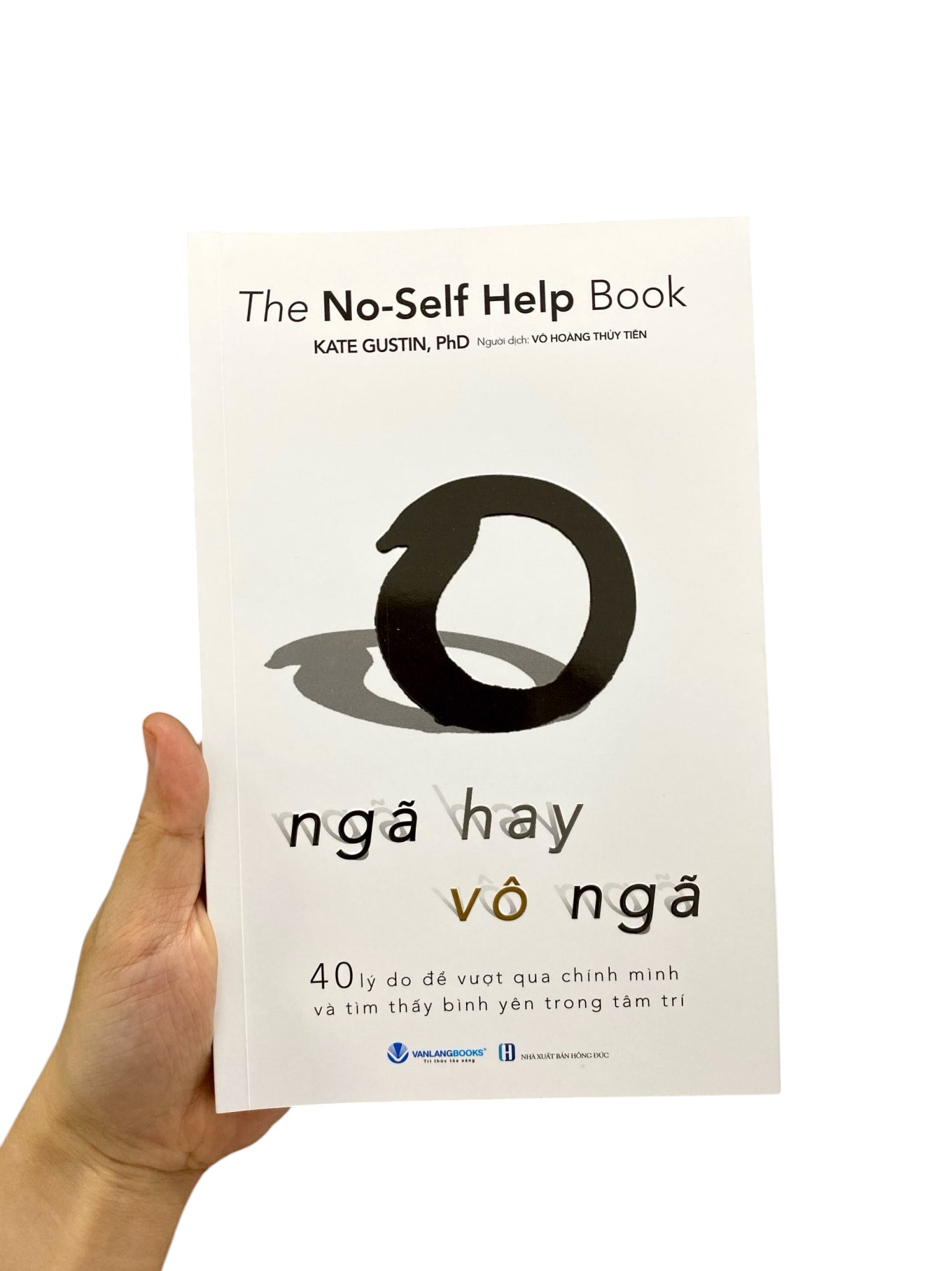the no-self help book - ngã hay vô ngã - Ảnh 9