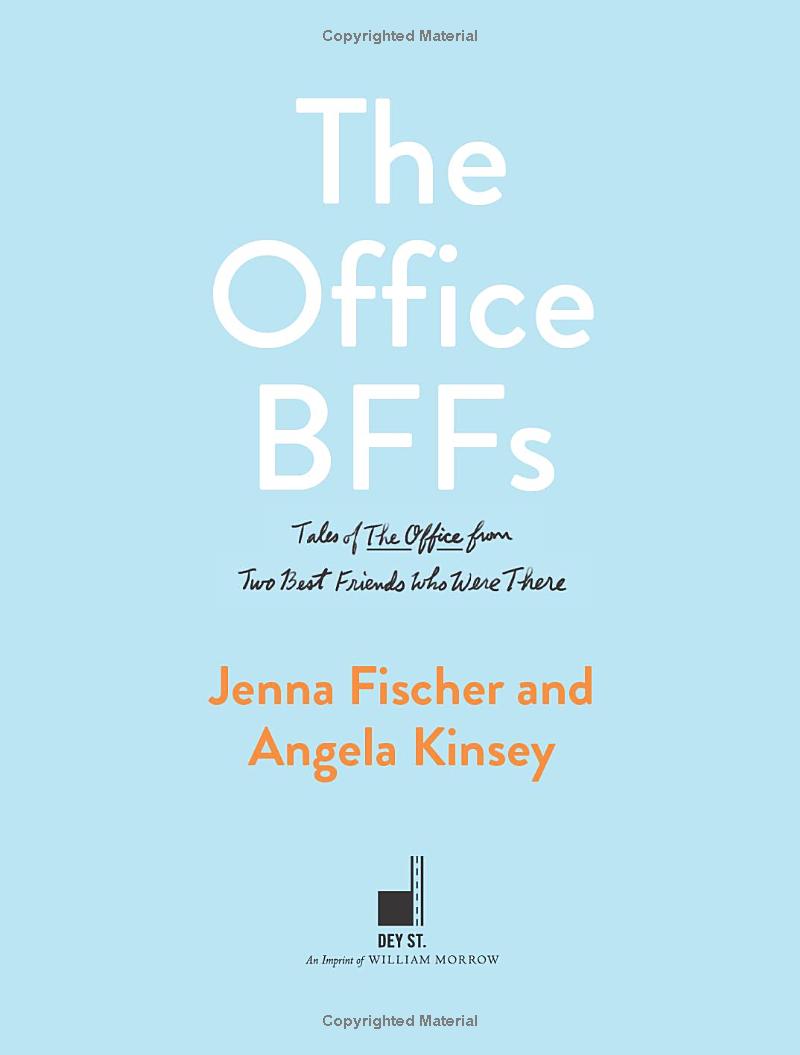 the office bffs: tales of the office from two best friends who were there - Ảnh 5