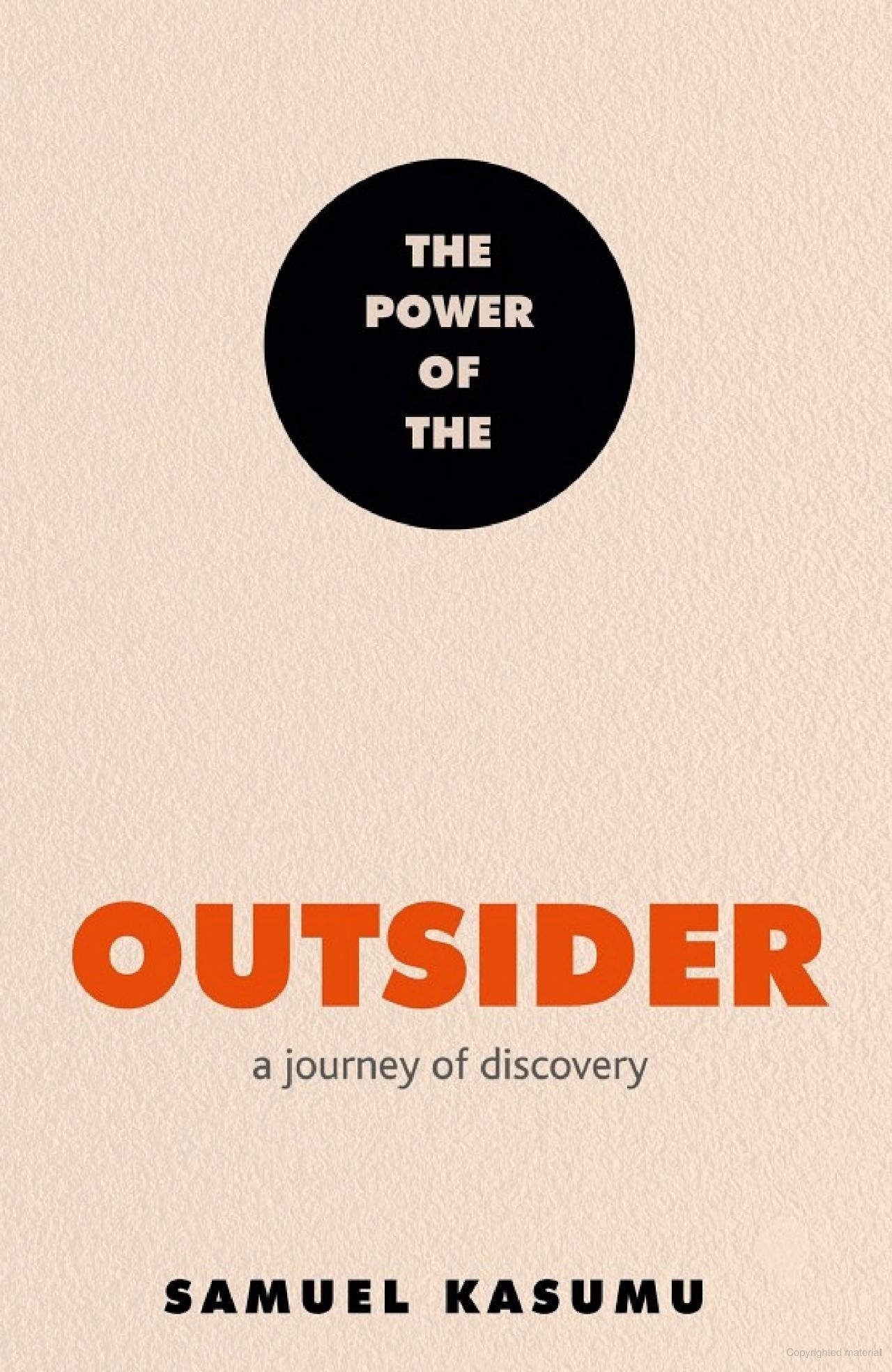The Power Of The Outsider - A Journey Of Discovery - Ảnh 2
