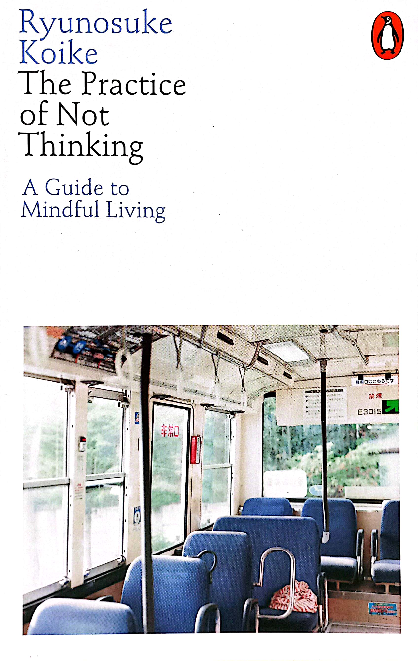 the practice of not thinking: a guide to mindful living - Ảnh 2