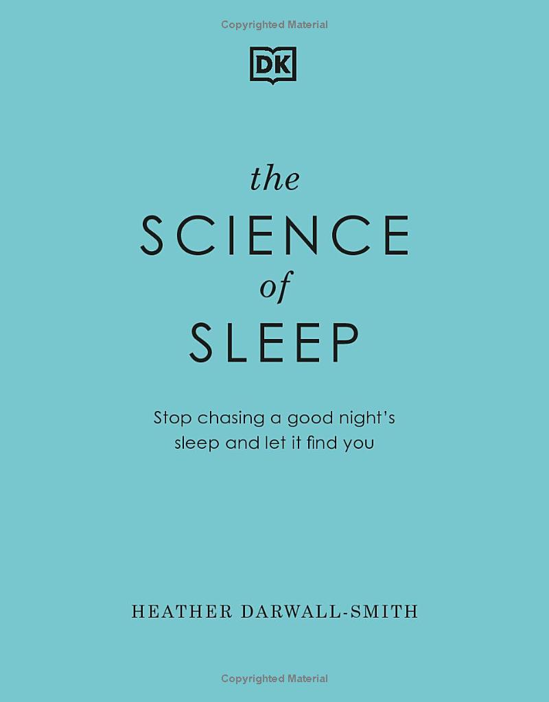the science of sleep: stop chasing a good nightℹs sleep and let it find you - Ảnh 7