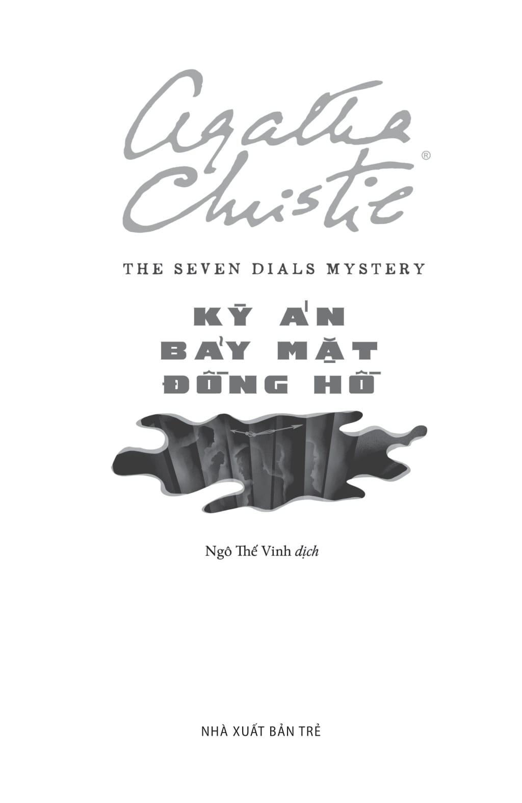 The Seven Dials Mystery - Kỳ Án Bảy Mặt Đồng Hồ - Ảnh 3