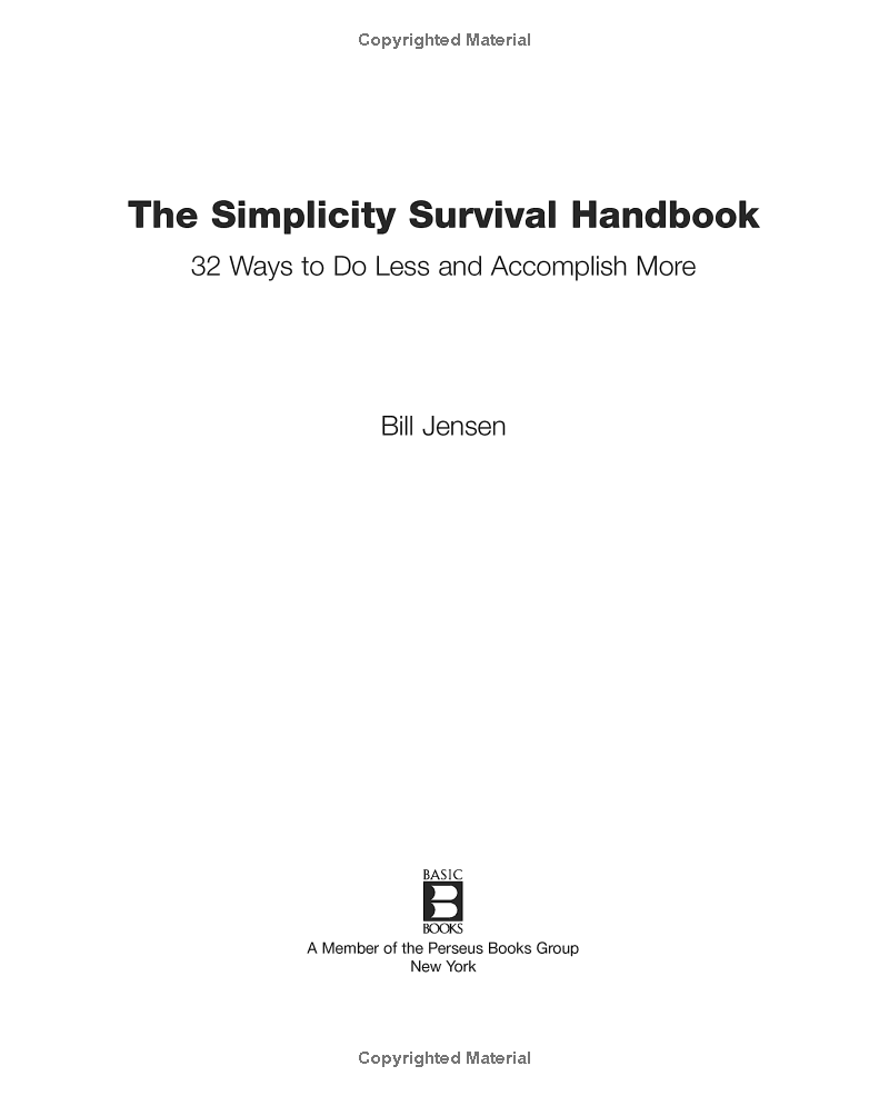 the simplicity survival handbook: 32 ways to do less and accomplish more - Ảnh 5