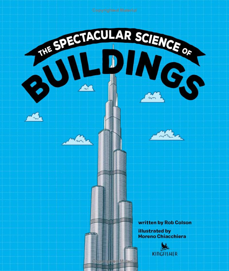 the spectacular science of buildings - Ảnh 5