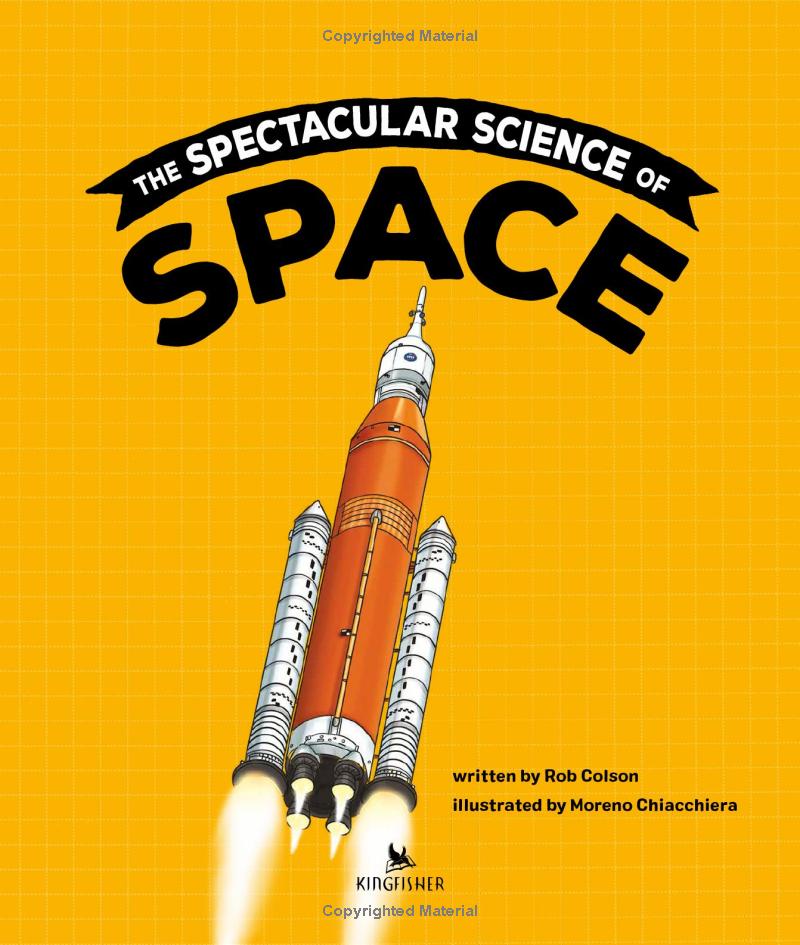 the spectacular science of space - Ảnh 3