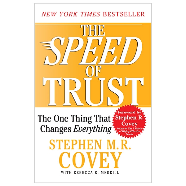 the speed of trust: the one thing that changes everything - Ảnh 3
