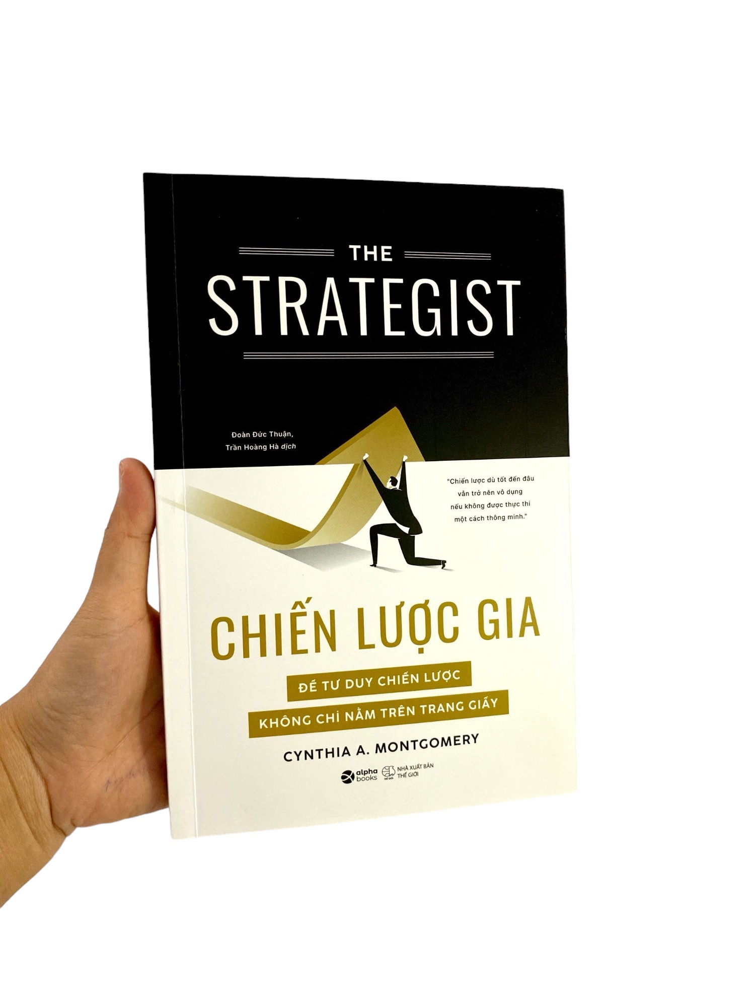 the strategist - chiến lược gia - để tư duy chiến lược không chỉ nằm trên trang giấy - Ảnh 9