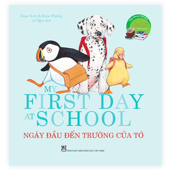 the sweet books - bộ sách ngọt ngào: my frist day at shool - ngày đầu đến trường của tớ (song ngữ) - Ảnh 2