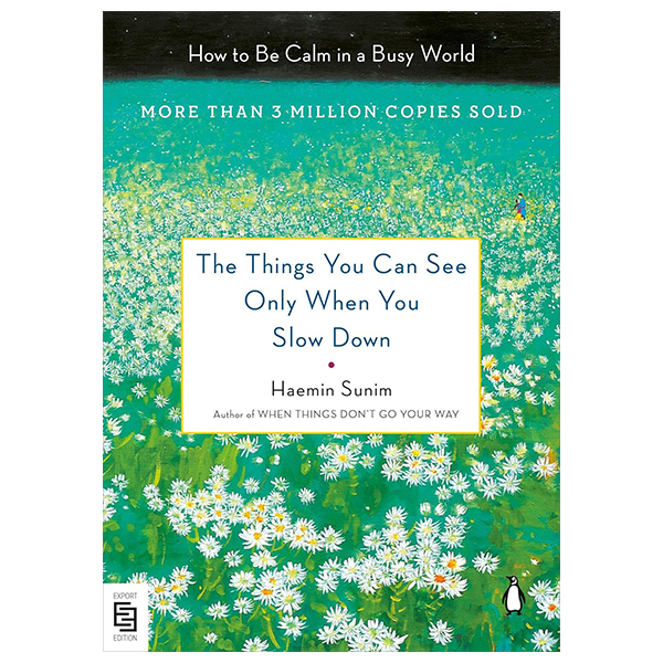 the things you can see only when you slow down