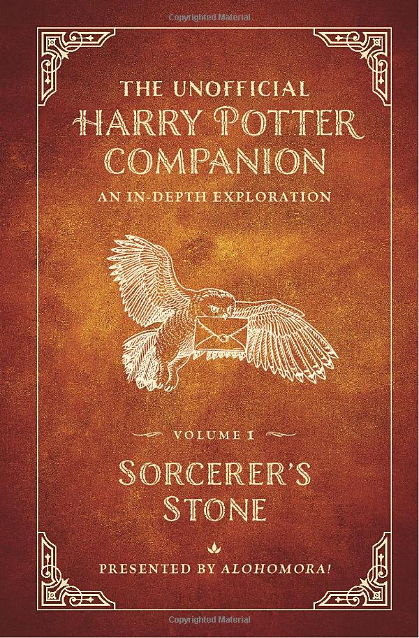 the unofficial harry potter companion volume 1: sorcerer's stone: an in-depth exploration - Ảnh 2
